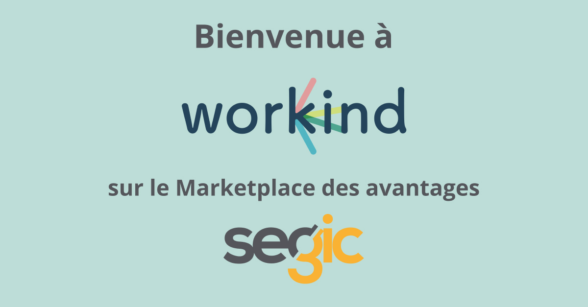 Segic annonce un partenariat stratégique avec Workind  pour enrichir sa plateforme d’offres de mieux-être